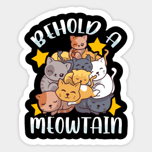 Behold A Meowtain Cute Cat Mountain Funny Kittens Sticker